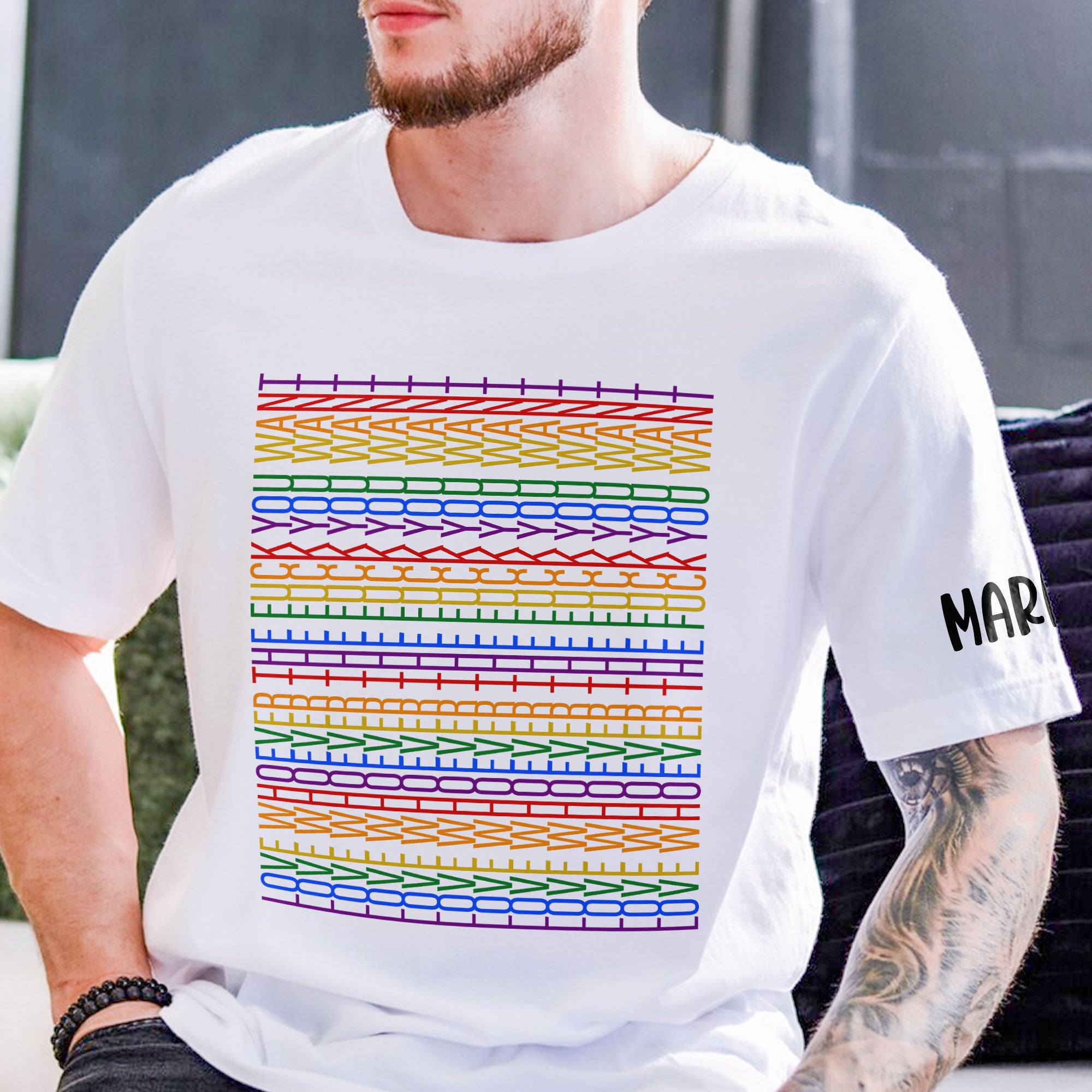 Love Whoever The Fck You Want - Personalized Shirt