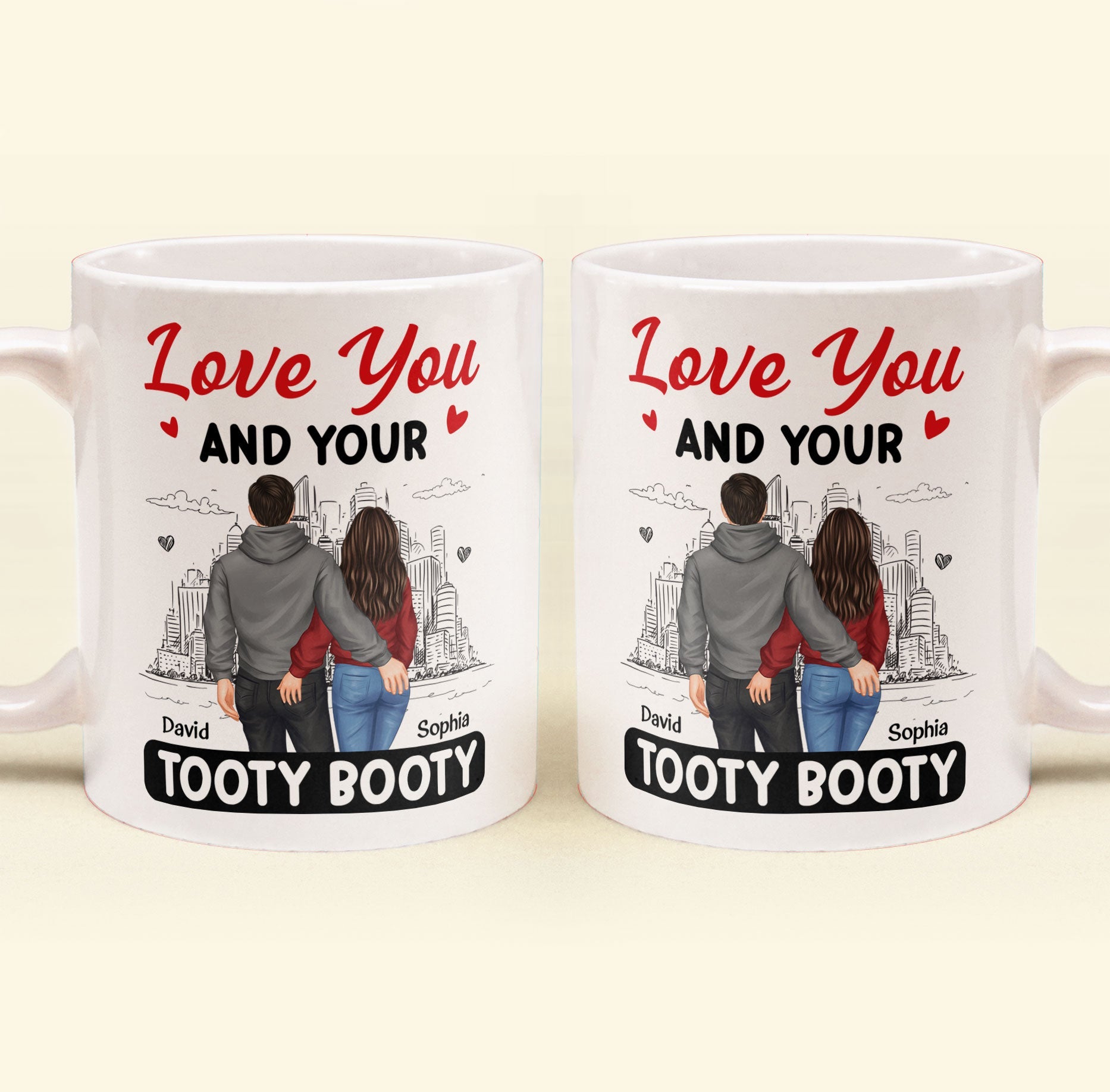 Love You And Your Tooty Booty - Personalized Mug – Macorner