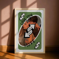 Love You More Playing Card Custom Couples Photo Trendy Gift - Personalized Photo Poster