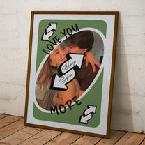 Love You More Playing Card Custom Couples Photo Trendy Gift - Personalized Photo Poster