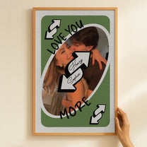 Love You More Playing Card Custom Couples Photo Trendy Gift - Personalized Photo Poster