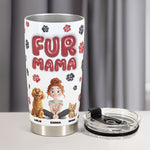 Lovely Fur Mama - Personalized Tumbler Cup