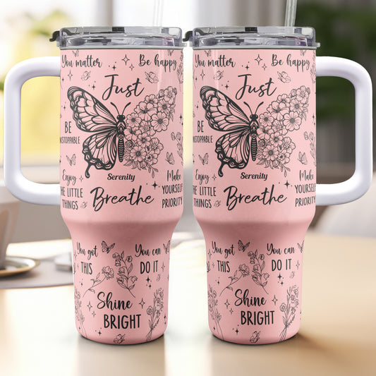 Make Your Own Affirmation Tumbler 40Oz - Personalized 40oz Tumbler With Straw