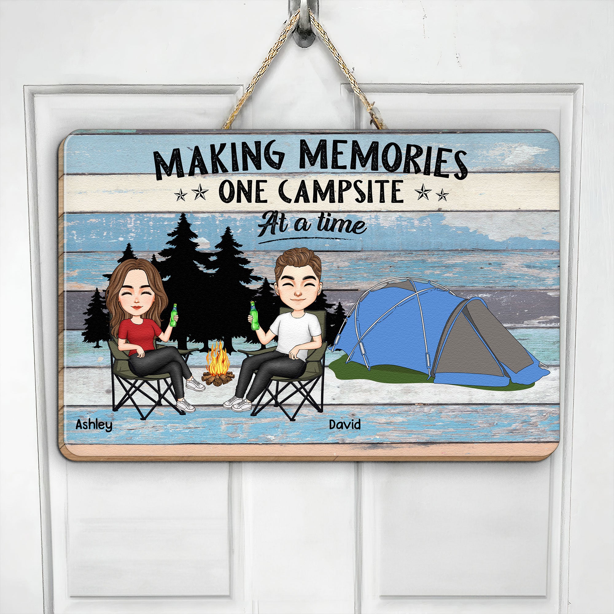 Making Memories One Campsite At A Time - Personalized Wood Sign