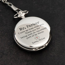Male Teacher Gift - Important Part Of My Story - Personalized Pocket Watch
