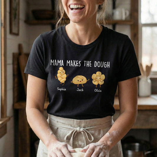 Mama Makes The Dough - Personalized Shirt