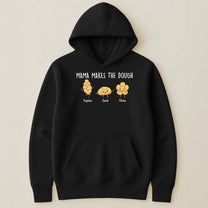 Mama Makes The Dough - Personalized Shirt