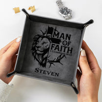 Man Of God - Man Of Faith Religious Christian Gift For Him - Personalized Leather Valet Tray