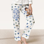 May All The Evil Eyes In My Life Go Blind - Personalized Satin Pajama Pants