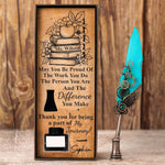 May You Be Proud Of The Work You Do - Feather Pen Set With Custom Card