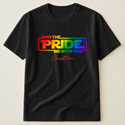 May The Pride Be With You - Personalized Shirt