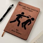Meetings-That-Could’ve-Been-A-Fight-Funny-Bulk-Gifts-For-Coworker-Personalized-Journal-4