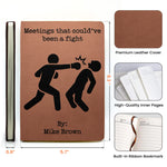 Meetings-That-Could’ve-Been-A-Fight-Funny-Bulk-Gifts-For-Coworker-Personalized-Journal-5