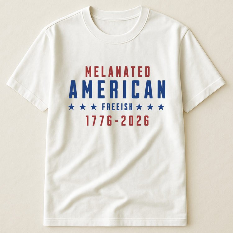 Melanated-American-Freeish-Shirt-1