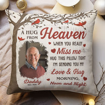 Memorial A Hug From Heaven 2 - Personalized Photo Pillow (Insert Included)