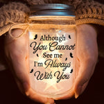 Memorial Gift I'm Always With You - Personalized Photo Mason Jar Light
