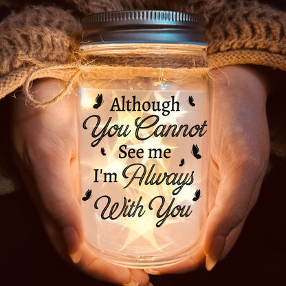 Memorial Gift I'm Always With You - Personalized Photo Mason Jar Light