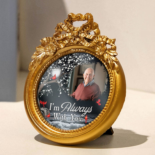 Memorial Gift I'm Always With You - Personalized Vintage Picture Frame