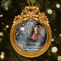 Memorial Gift I'm Always With You - Personalized Vintage Picture Frame