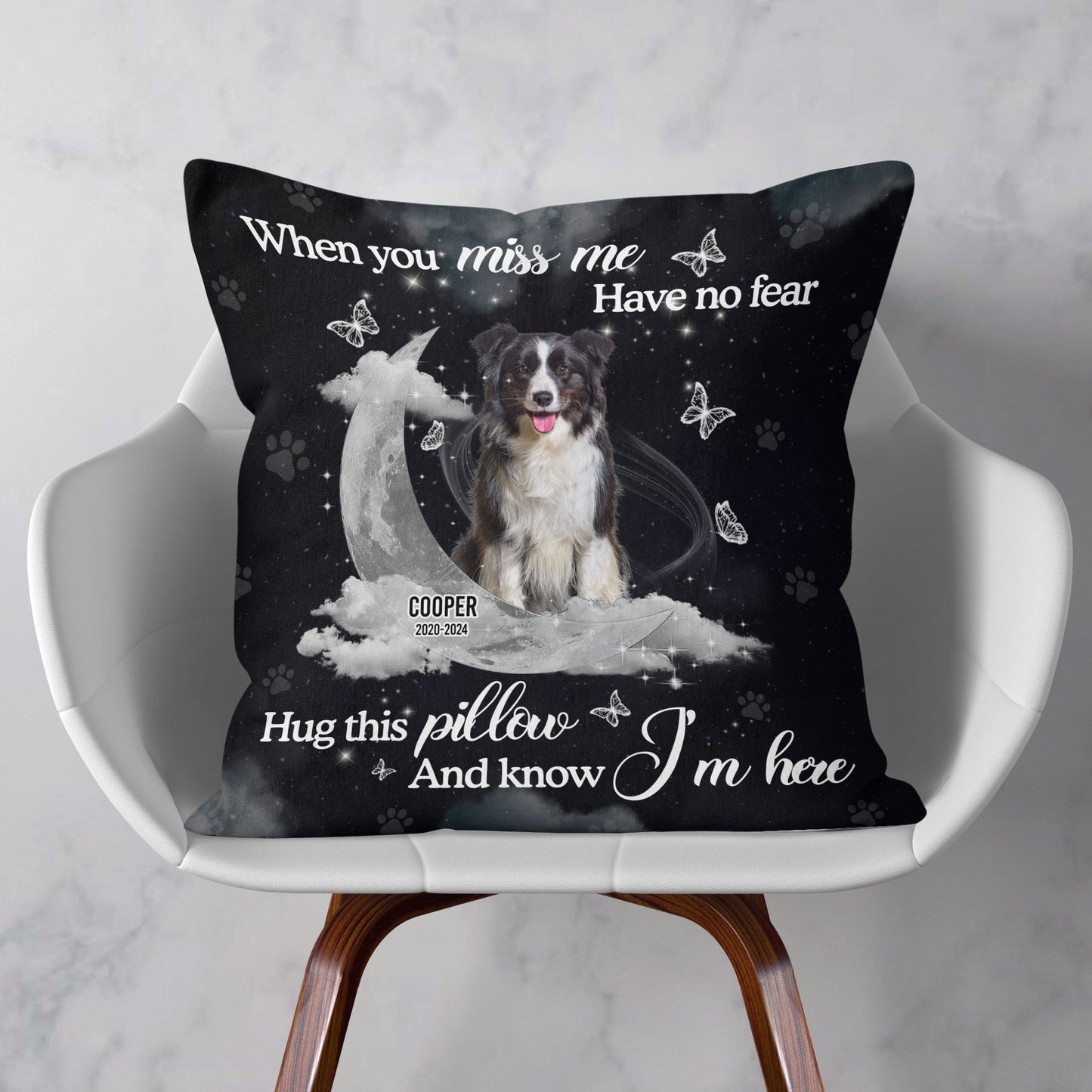 Memorial Pet When You Miss Me Have No Fear - Personalized Photo Pillow