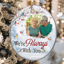 Memorial Photo I'm Always With You - Personalized Ceramic Photo Ornament