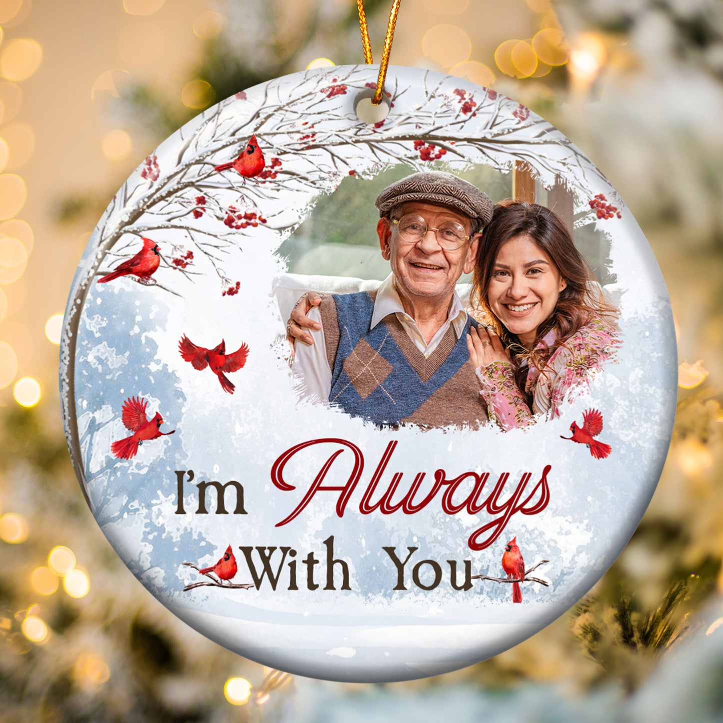 Memorial Photo I'm Always With You - Personalized Ceramic Photo Ornament