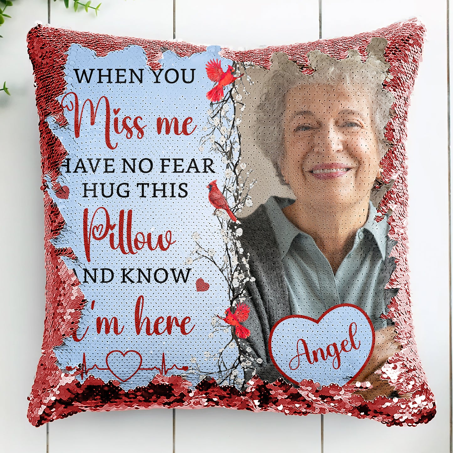 Memorial Pillow Hug This Pillow And Know I'm Here - Custom Photo Sequin Pillow