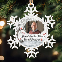 Memorial Snowflakes Are Kisses From Heaven - Personalized Wooden Photo Ornament