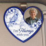 Memorial Toile De Jouy Style I'm Always With You - Personalized Wooden Photo Car Visor Clip