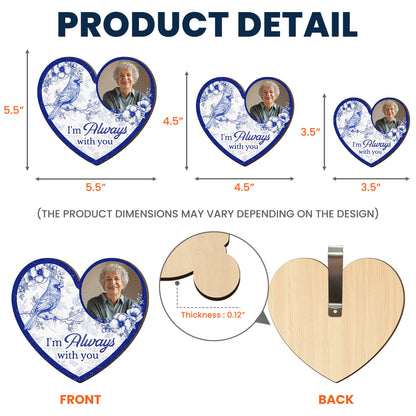 Memorial Toile De Jouy Style I'm Always With You - Personalized Wooden Photo Car Visor Clip