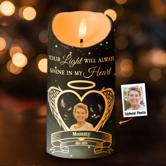 Memorial Your Light Will Always Shine In My Heart - Personalized Photo LED Candle