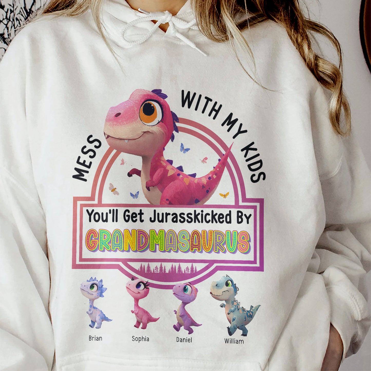 Mess With My Kids You'll Get Jurasskicked By Grandmasaurus - Personalized Shirt