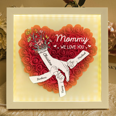 Mom Hands Holding We Love You - Personalized Flower Shadow Box with LED Light