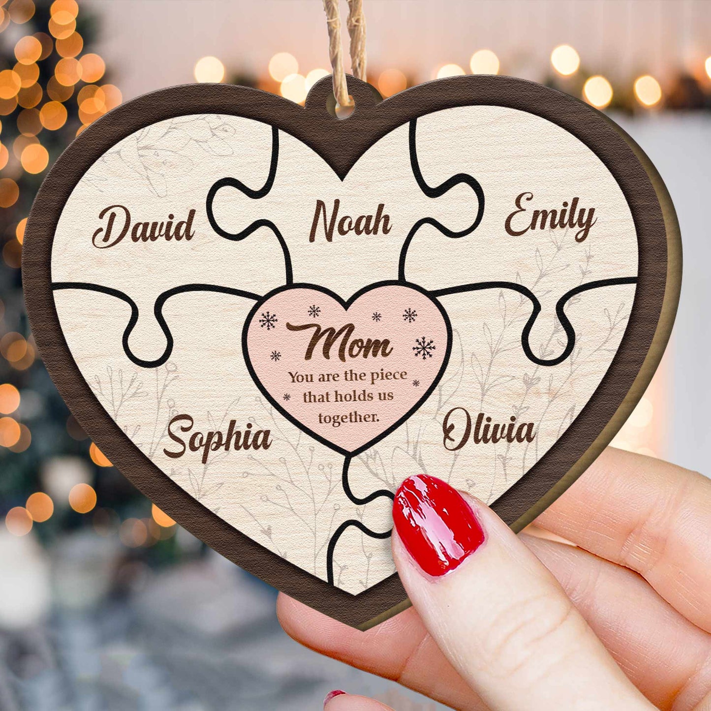 Mom Holds Us Together - Personalized Wooden Ornament