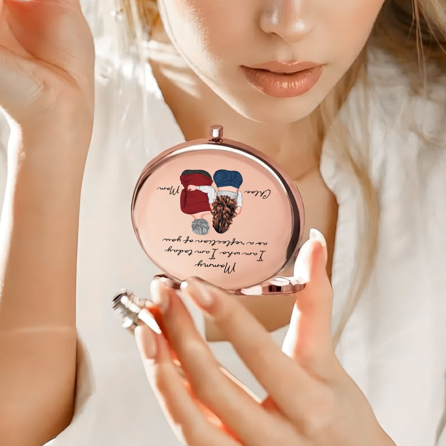 Mom I Am Who I Am Today As A Reflection Of You - Personalized Compact Mirror