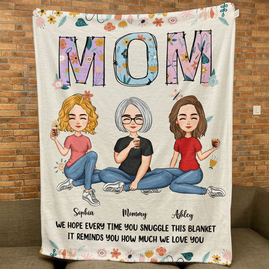 Mom It Reminds You How Much We Love You - Personalized Blanket