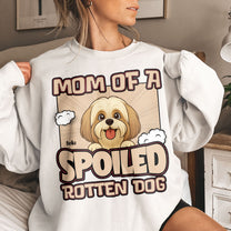 Mom Of A Spoiled Rotten Dog - Retro Dog Version - Personalized Shirt