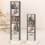 Mom We Love You - Custom Acrylic Photo Film Strip