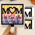 Mom We Love You - Personalized Wood And Acrylic Night Light
