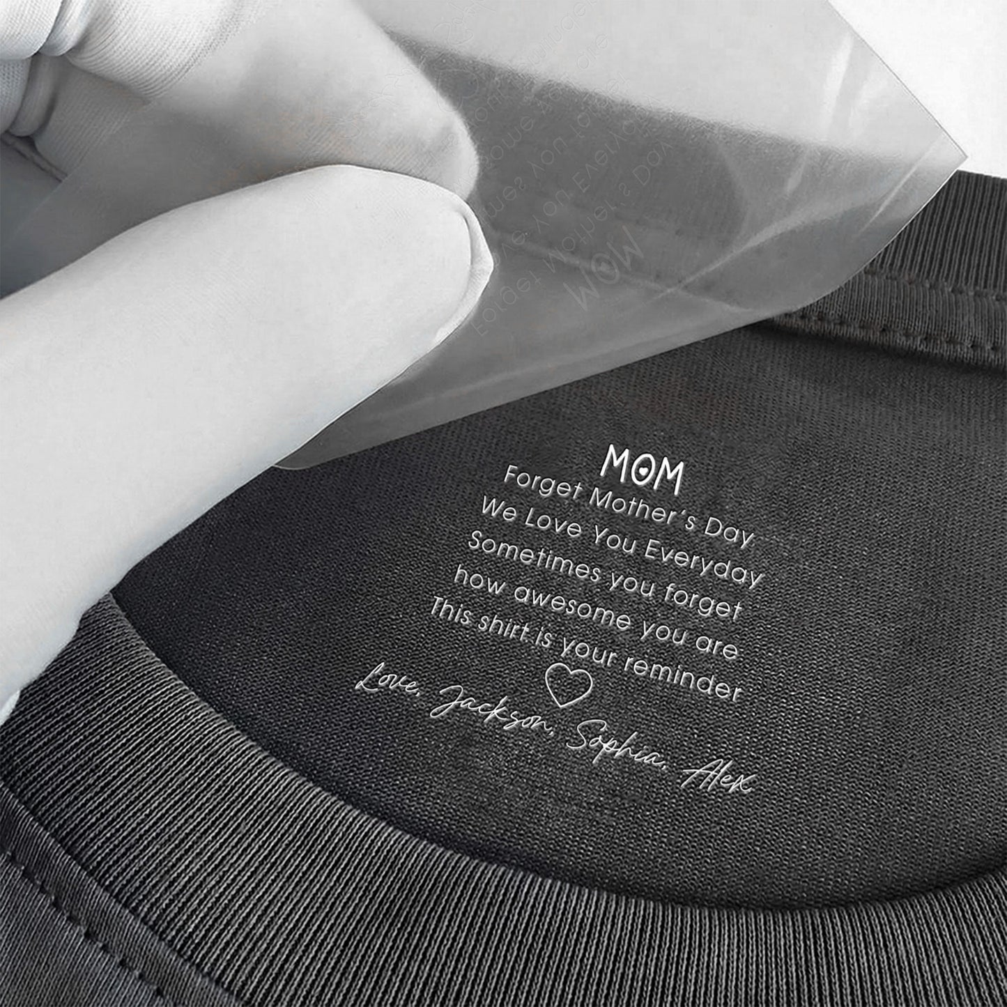 Mom,-Forget-Mother's-Day-We-Love-You-Everyday-Reminder-Hidden-Message-Personalized-Shirt-3
