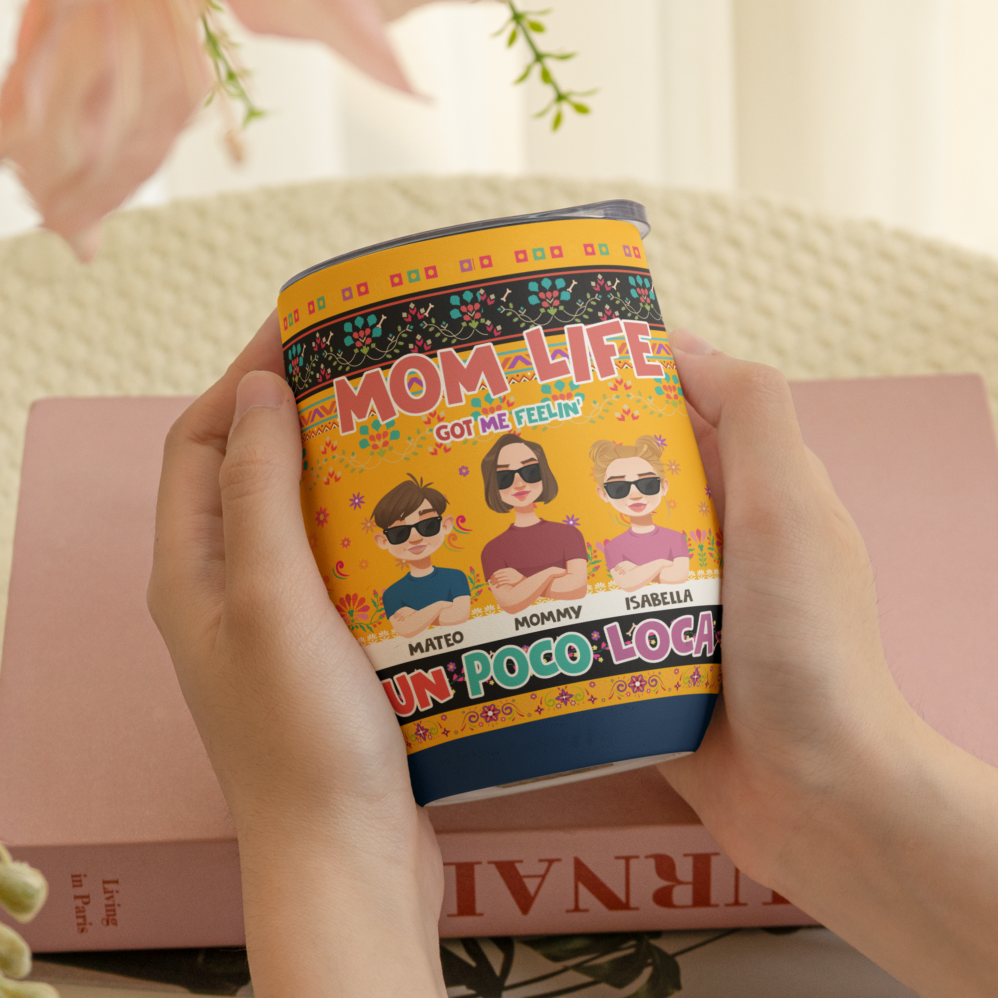 Mom-Life-Got-Me-Feelin'-Un-Poco-Loca-Personalized-Wine-Tumbler-3