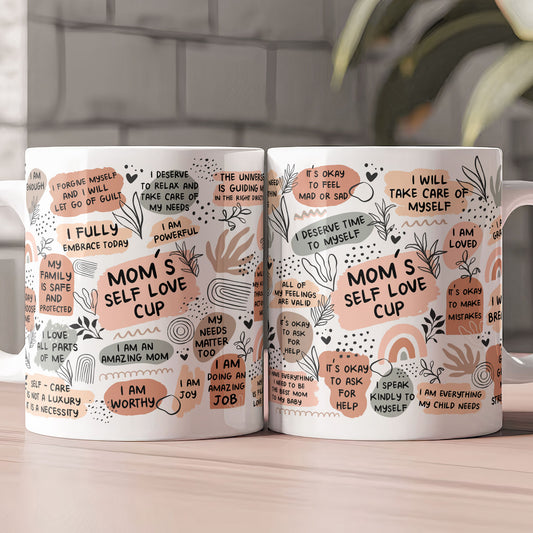 Mom's Self Love Cup - Personalized Mug