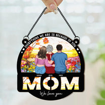 Mom-We-Love-You-Mothers-Day-Gift-For-Her-Ver-2-Personalized-Window-Hanging-Suncatcher-2