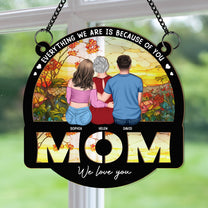 Mom-We-Love-You-Mothers-Day-Gift-For-Her-Ver-2-Personalized-Window-Hanging-Suncatcher-3