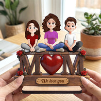 Mom-We-Love-You-Mothers-Day-Gift-For-Her-Wife-Mom-Personalized-Wooden-Plaque-3