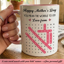 Mommy-You-Mean-The-Wordle-To-Us-Word-Search-Game-Gift-Idea-Personalized-Mug-(1.1)