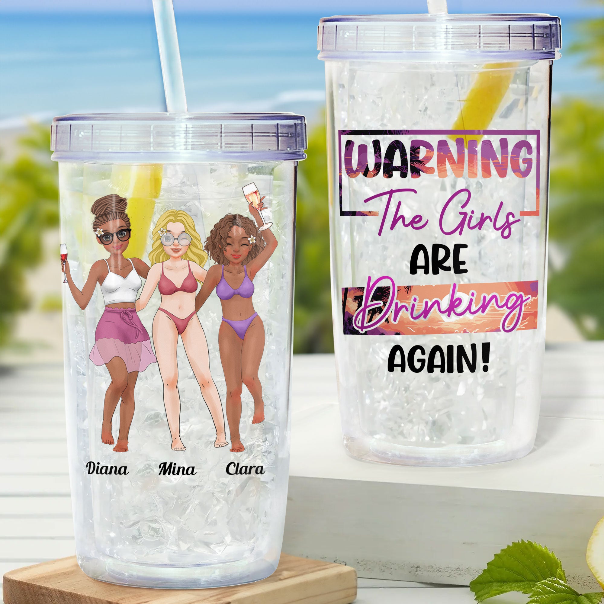Warning The Girls Are Drinking Again - Personalized Acrylic Insulated Tumbler