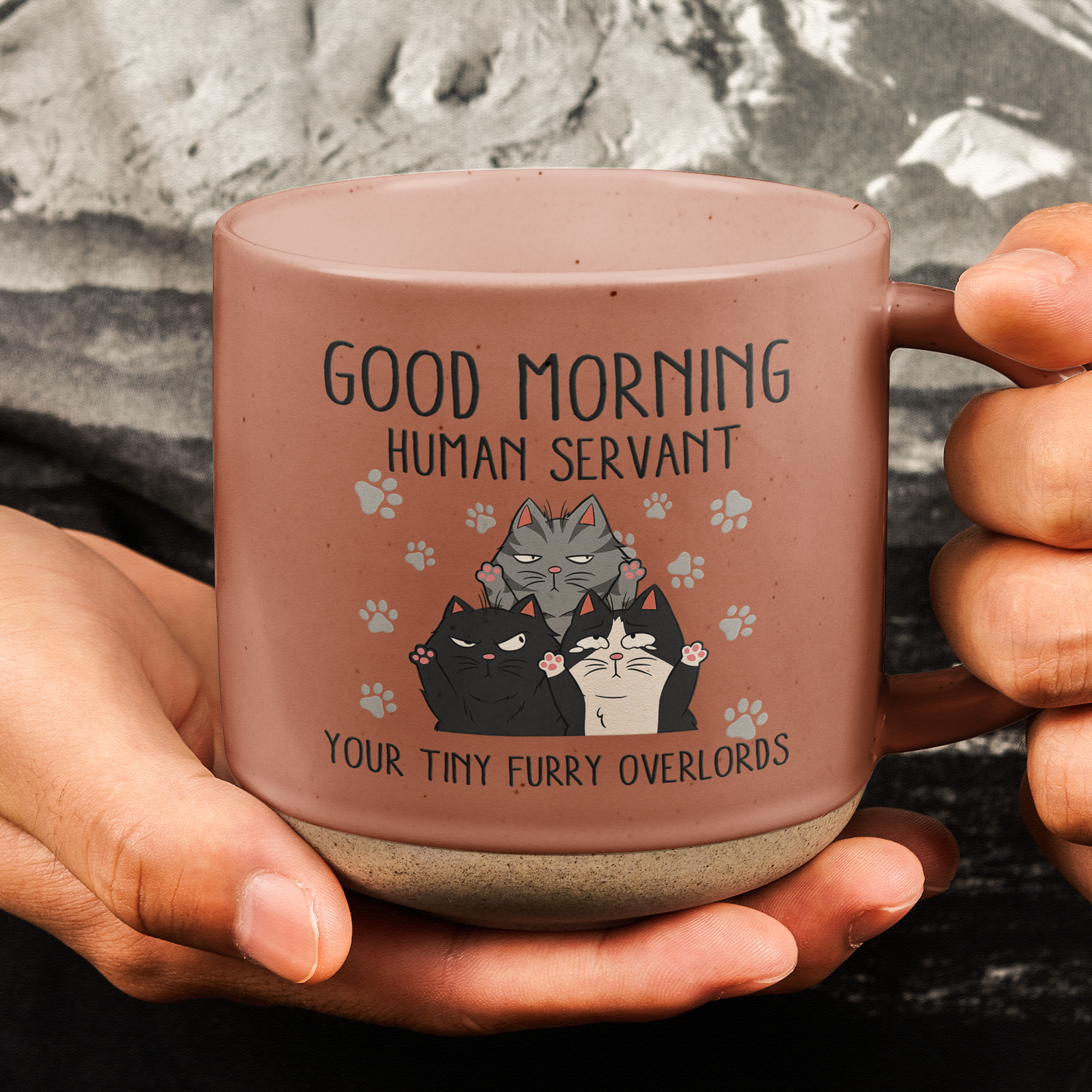 Morning Human Servant Your Tiny Furry Overlords - Personalized Pottery Mug