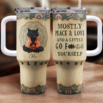 Mostly Peace & Love - Personalized 40oz Tumbler With Straw