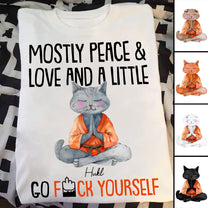 Mostly Peace & Love - Personalized Shirt